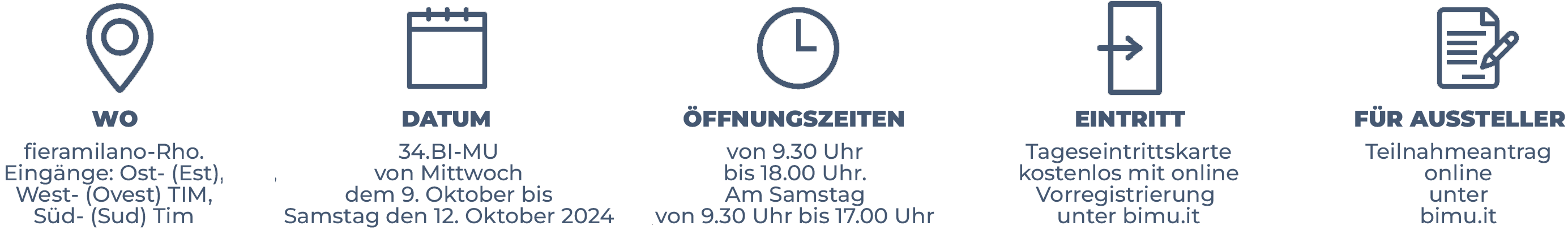 Vom 9. bis 12. Oktober 2024 findet auf dem Messegelände von fieramilano Rho die 34.BI-MU statt, die führende italienische Veranstaltung für die Herstellerindustrie von Werkzeugmaschinen zur Abtragung und Umformung, für Roboter, Automationssysteme, digitale und additive Herstellungstechniken, Hilfs- und Schlüsseltechnologien.